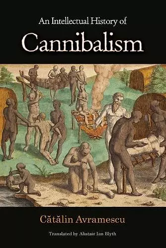 An Intellectual History of Cannibalism cover