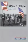 Cold War Civil Rights cover
