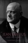 Jean Sibelius and His World cover