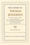 The Papers of Thomas Jefferson, Volume 38 cover