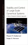 Stability and Control of Large-Scale Dynamical Systems cover