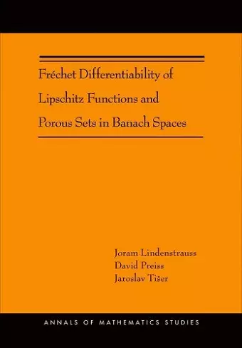 Fréchet Differentiability of Lipschitz Functions and Porous Sets in Banach Spaces cover
