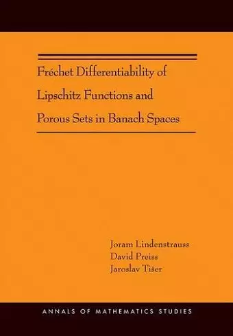 Fréchet Differentiability of Lipschitz Functions and Porous Sets in Banach Spaces cover