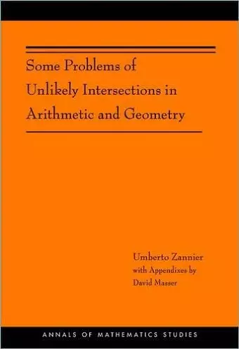 Some Problems of Unlikely Intersections in Arithmetic and Geometry cover