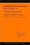 Some Problems of Unlikely Intersections in Arithmetic and Geometry cover