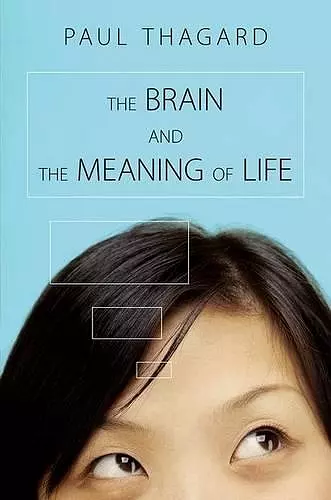 The Brain and the Meaning of Life cover