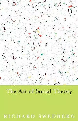 The Art of Social Theory cover