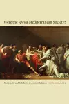 Were the Jews a Mediterranean Society? cover