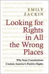 Looking for Rights in All the Wrong Places cover