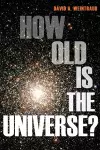 How Old Is the Universe? cover