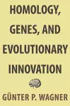 Homology, Genes, and Evolutionary Innovation cover