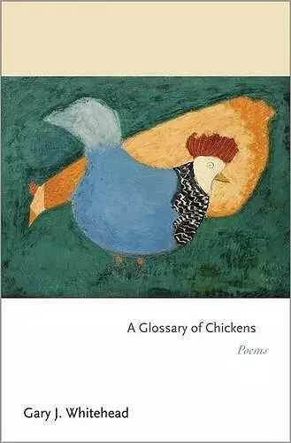 A Glossary of Chickens cover