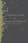 A Mathematics Course for Political and Social Research cover