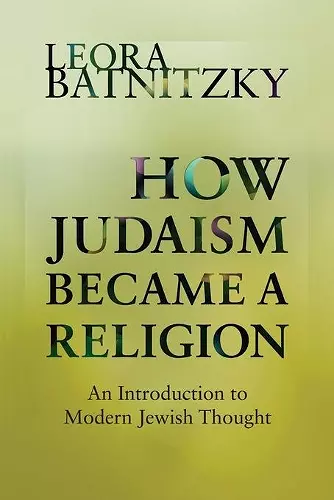 How Judaism Became a Religion cover