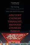 Ancient Chinese Thought, Modern Chinese Power cover