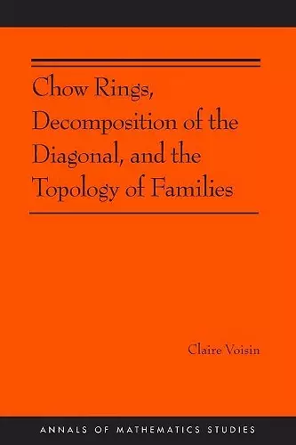 Chow Rings, Decomposition of the Diagonal, and the Topology of Families cover