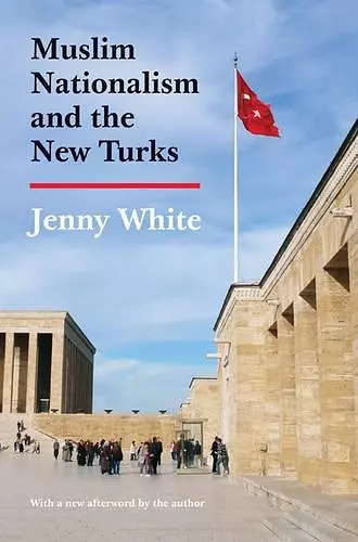 Muslim Nationalism and the New Turks cover