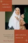 Being German, Becoming Muslim cover