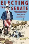 Electing the Senate cover