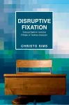 Disruptive Fixation cover