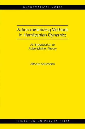 Action-minimizing Methods in Hamiltonian Dynamics cover