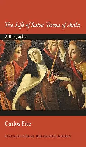 The Life of Saint Teresa of Avila cover