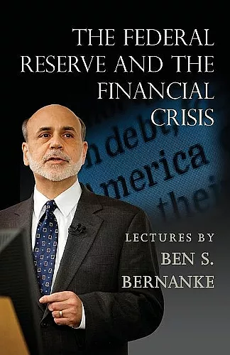 The Federal Reserve and the Financial Crisis cover