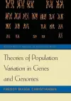 Theories of Population Variation in Genes and Genomes cover