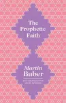 The Prophetic Faith cover