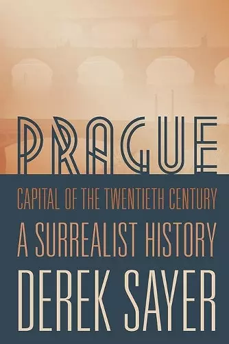 Prague, Capital of the Twentieth Century cover