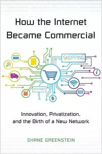 How the Internet Became Commercial cover