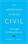 The Importance of Being Civil cover