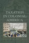 Taxation in Colonial America cover