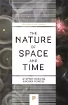 The Nature of Space and Time cover