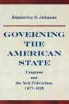 Governing the American State cover