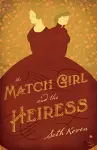 The Match Girl and the Heiress cover