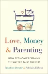 Love, Money, and Parenting cover