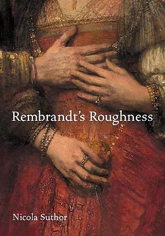 Rembrandt's Roughness cover