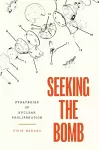 Seeking the Bomb cover