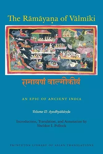 The Rāmāyaṇa of Vālmīki: An Epic of Ancient India, Volume II cover