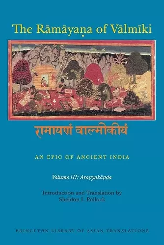 The Rāmāyaṇa of Vālmīki: An Epic of Ancient India, Volume III cover