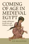 Coming of Age in Medieval Egypt cover