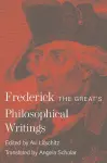 Frederick the Great's Philosophical Writings cover