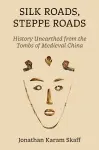 Silk Roads, Steppe Roads cover