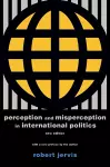 Perception and Misperception in International Politics cover