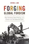 Forging Global Fordism cover