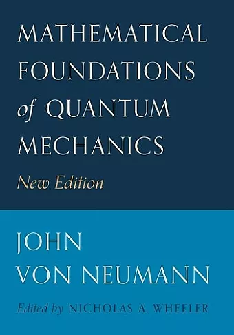 Mathematical Foundations of Quantum Mechanics cover