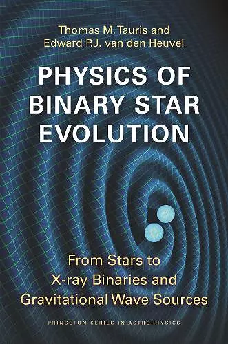 Physics of Binary Star Evolution cover