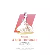 A Cure for Chaos cover