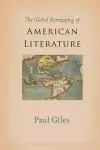 The Global Remapping of American Literature cover